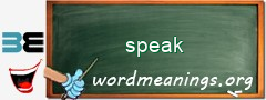 WordMeaning blackboard for speak